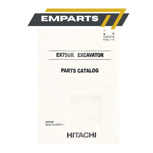 (PHOTOCOPY) HITACHI Excavator EX75UR Parts Catalog Book Manual